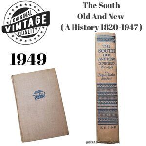 Vintage 1940s The South Old And New By Francis Butler Hardcover